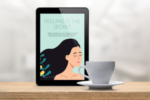 Feeling is the Secret - Neville Goddard - Free pdf e-book - Insight Stones